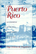 Puerto Rico, an Interpretive History