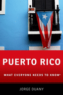 Puerto Rico: What Everyone Needs to Know�