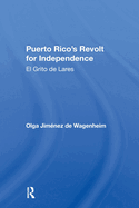 Puerto Rico's Revolt for Independence: El Grito de Lares