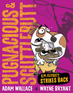 Pugnacious and Scuttlebutt: S.M. Ellybutt Strikes Back