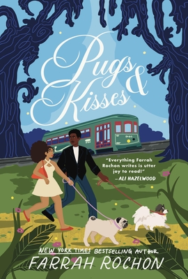 Pugs and Kisses - Rochon, Farrah
