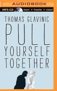Pull Yourself Together