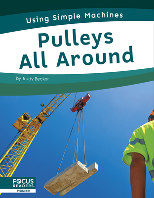 Pulleys All Around - Becker, Trudy