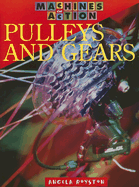 Pulleys and Gears