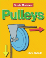 Pulleys - Oxlade, Chris