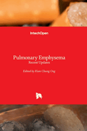 Pulmonary Emphysema: Recent Updates