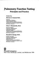Pulmonary Function Testing: Principles and Practice - Conrad, Steven A