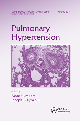 Pulmonary Hypertension - Humbert, Marc (Editor), and Lynch, Joseph P. (Editor)