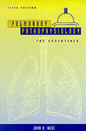 Pulmonary Pathophysiology: The Essentials