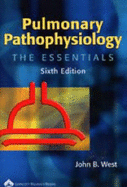 Pulmonary Pathophysiology: The Essentials