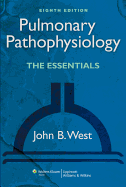 Pulmonary Pathophysiology: The Essentials