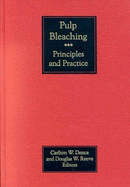 Pulp Bleaching: Principles and Practice - Dence, Carlton W