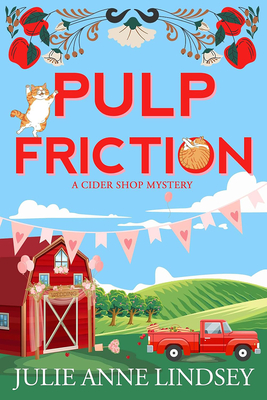 Pulp Friction - Lindsey, Julie Anne