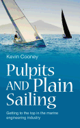 Pulpits and Plain Sailing: Getting to the Top in the Marine Engineering Industry