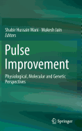 Pulse Improvement: Physiological, Molecular and Genetic Perspectives