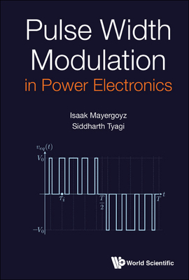 Pulse Width Modulation in Power Electronics - Mayergoyz Isaak