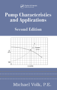 Pump Characteristics and Applications, Second Edition