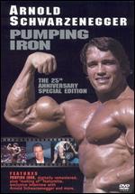 Pumping Iron: The 25th Anniversary [Special Edition]