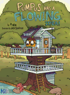 Pumpus Has a Flowing Idea!