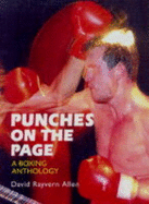 Punches on the Page: A Boxing Anthology
