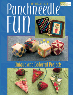 Punchneedle Fun: Unique and Colorful Projects - Buehler, Amy Bell