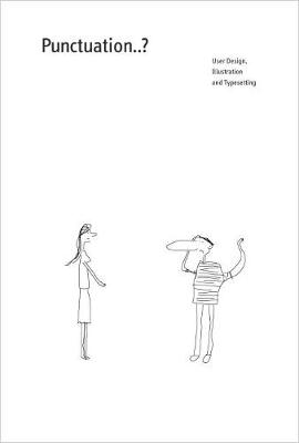 Punctuation..? - User Design, Illustration and Typesetting