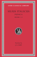 Punica, Volume I: Books 1-8