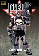 Punisher War Journal Vol.2: Goin' Out West