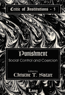 Punishment: Social Control and Coercion