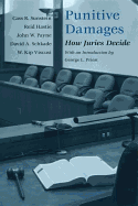 Punitive Damages: How Juries Decide