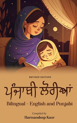 - Punjabi Lullabies (Second Edition) - Kaur, Harmandeep (Compiled by)