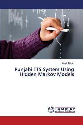 Punjabi Tts System Using Hidden Markov Models - Bansal Divya