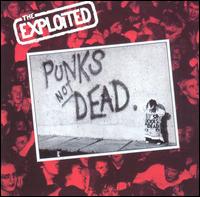 Punks Not Dead - The Exploited