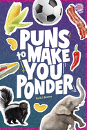 Puns to Make You Ponder