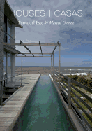Punta del Este by Martin Gomez: Beach Houses