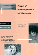 Pupils' Perceptions of Europe