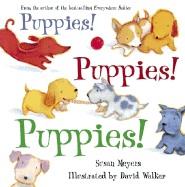 Puppies! Puppies! Puppies!