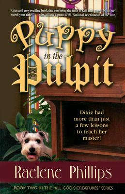 Puppy in the Pulpit - Phillips, Raelene