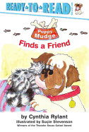 Puppy Mudge Finds a Friend: Ready-To-Read Pre-Level 1