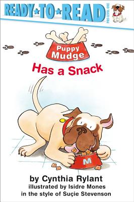 Puppy Mudge Has a Snack - Rylant, Cynthia, and Stevenson, Su�ie