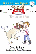 Puppy Mudge Wants to Play: Ready-To-Read Pre-Level 1