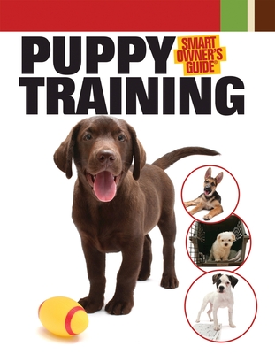 Puppy Training - Dog Fancy Magazine (Editor)