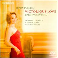 Purcell: Victorious Love  - Andrea Morris (violin); Anne-Marie Lasla (bass viol); Carolyn Sampson (soprano); Elizabeth Kenny (theorbo);...