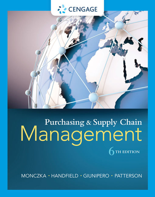 Purchasing and Supply Chain Management - Monczka, Robert, and Handfield, Robert, and Giunipero, Larry