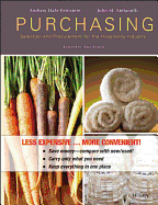 Purchasing, Binder Ready Version: Selection and Procurement for the Hospitality Industry