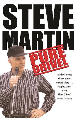 Pure Drivel - Martin, Steve