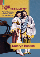 Pure Entertainment: Parsi Theater, Gender, and Performance