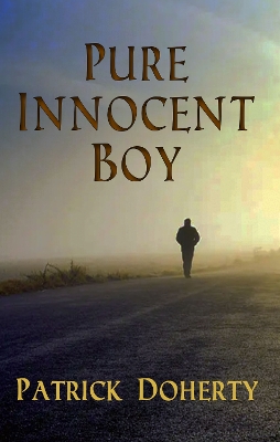 Pure Innocent Boy - Doherty, Patrick
