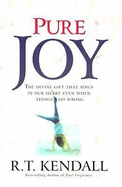 Pure Joy - Kendall, R T, Dr.
