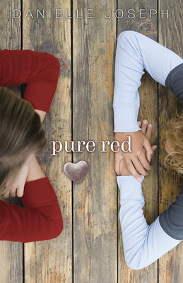 Pure Red - Joseph, Danielle
